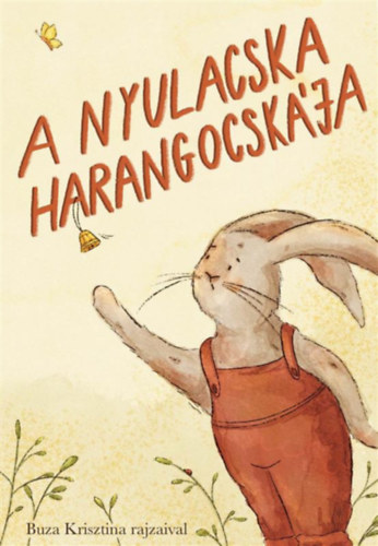 Kniha A nyulacska harangocsája 