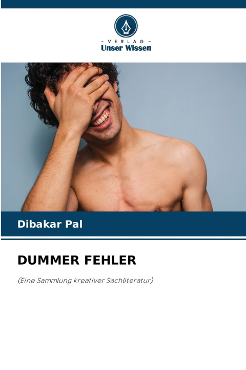 Boek DUMMER FEHLER Dibakar Pal