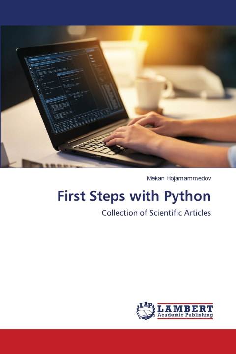 Könyv First Steps with Python Mekan Hojamammedov