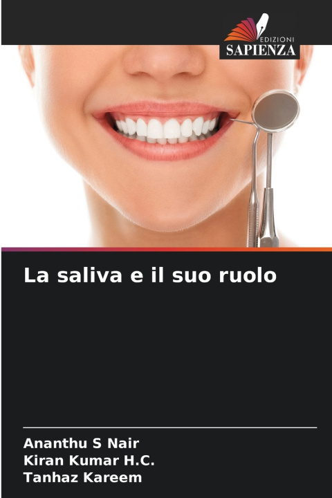Kniha La saliva e il suo ruolo Ananthu S Nair