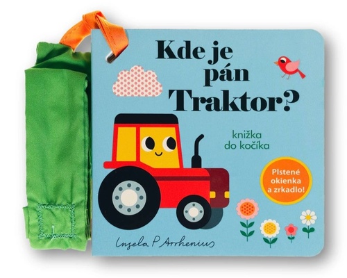 Libro Kde je pán Traktor? Knižka do kočíka Ingela P Arrhenius