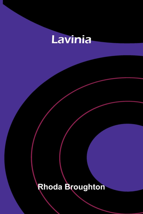 Kniha Lavinia Rhoda Broughton