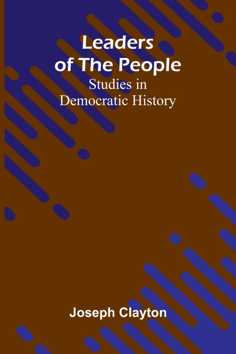 Kniha Leaders of the People Joseph Clayton