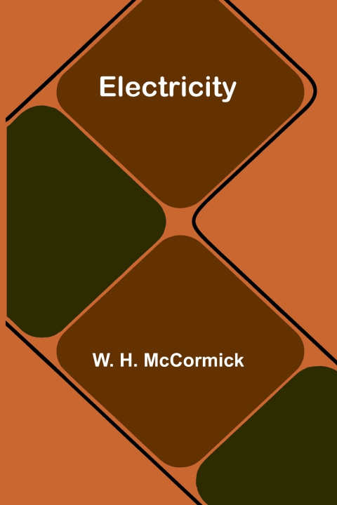 Kniha Electricity W. H. McCormick