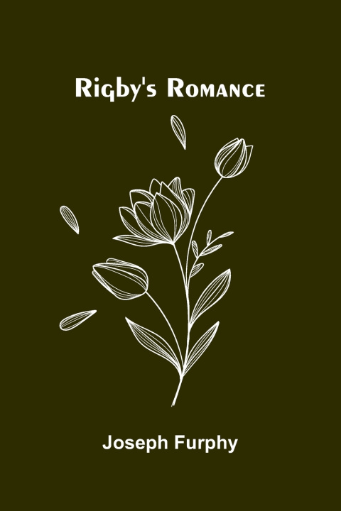 Kniha Rigby's Romance Joseph Furphy