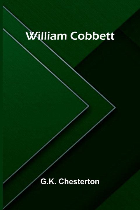 Knjiga William Cobbett G.K. Chesterton