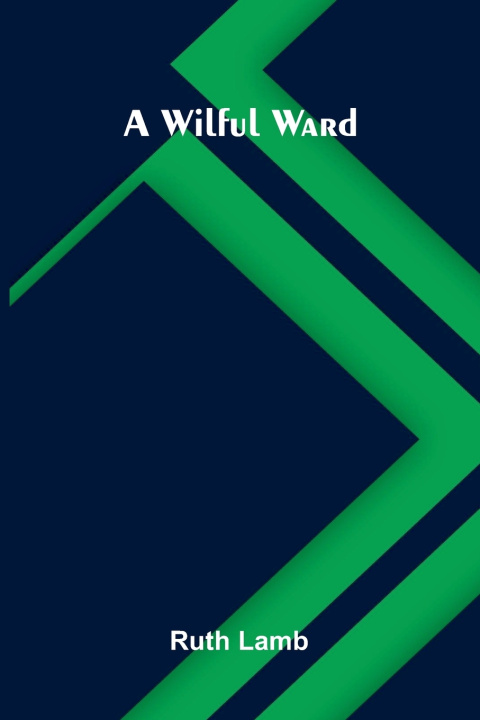 Libro A wilful ward Ruth Lamb
