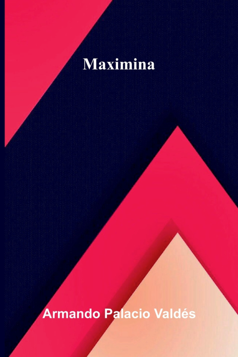 Kniha Maximina Armando Palacio Valdés
