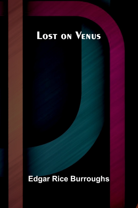 Kniha Lost on Venus Edgar Rice Burroughs