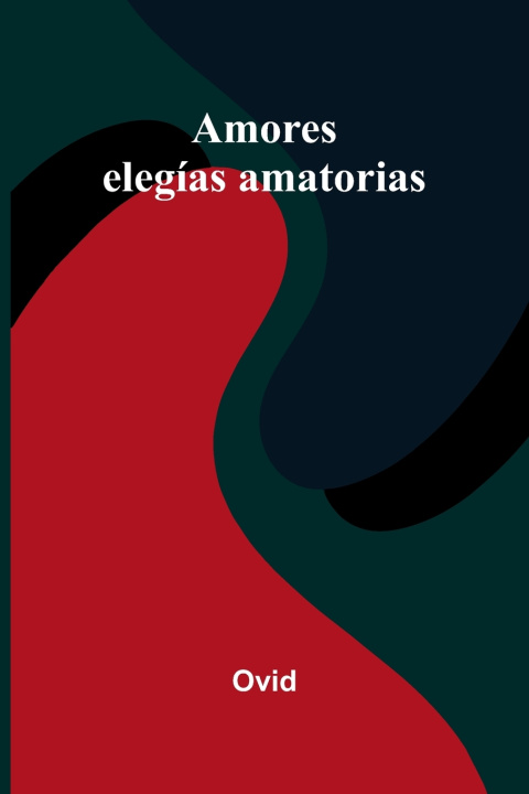 Knjiga Amores Ovid