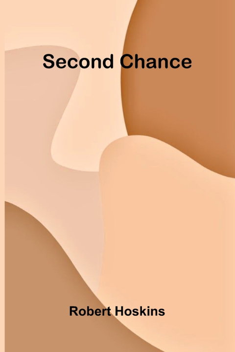 Kniha Second chance Robert Hoskins