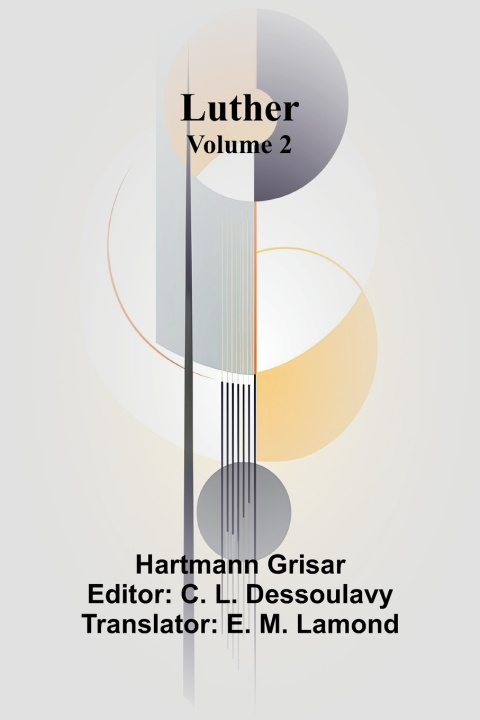 Kniha Luther (Volume 2) Hartmann Grisar