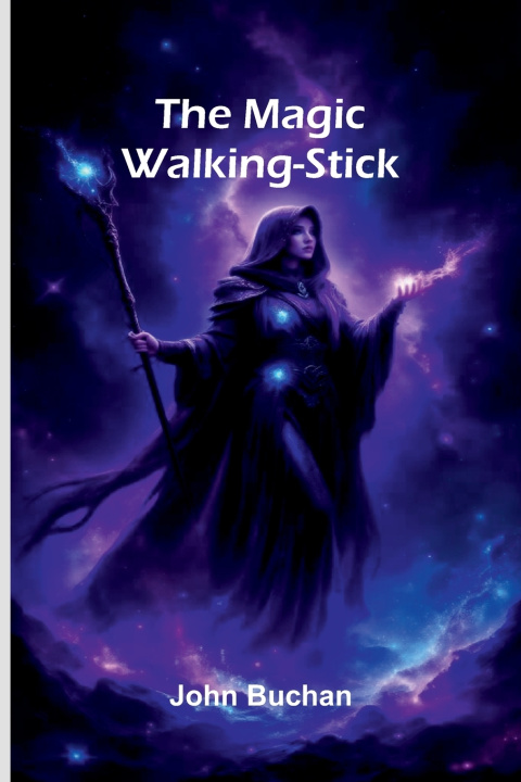 Kniha The Magic Walking-Stick John Buchan