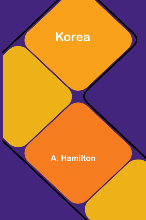 Knjiga Korea A. Hamilton