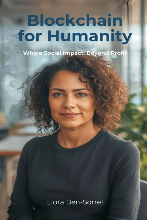 Kniha Blockchain for Humanity Liora Ben-Sorrel