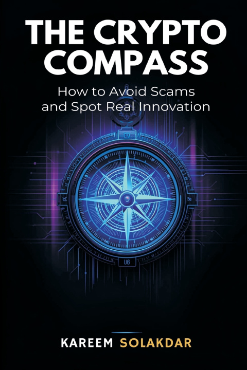 Kniha The Crypto Compass Kareem Solakdar