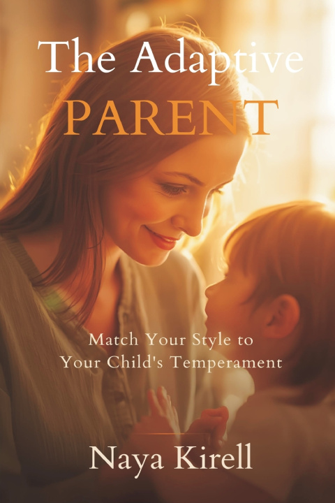 Kniha The Adaptive Parent Naya Kirell