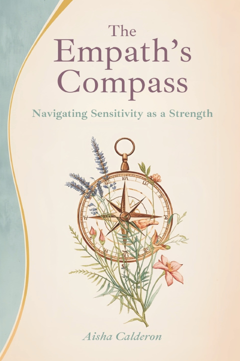 Kniha The Empath's Compass Aisha Calderon