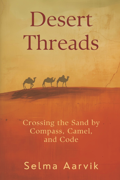 Kniha Desert Threads Selma Aarvik