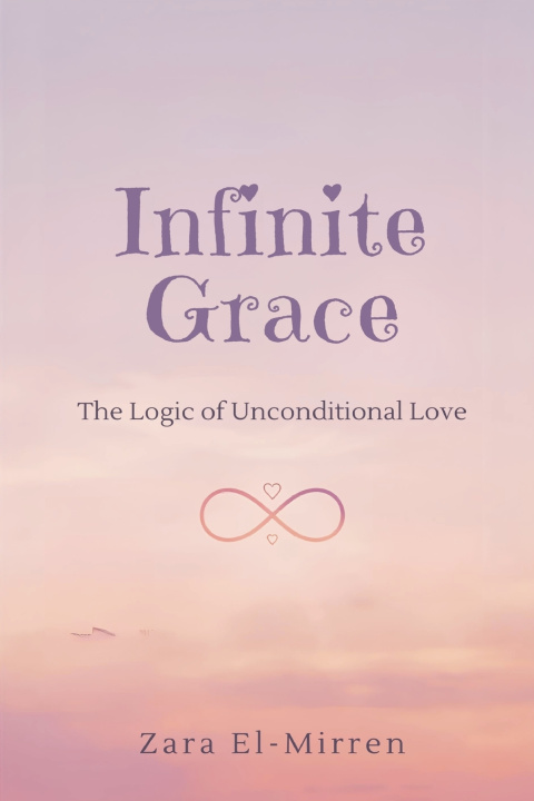 Kniha Infinite Grace Zara El-Mirren