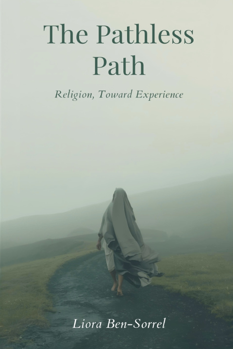 Könyv The Pathless Path Liora Ben-Sorrel