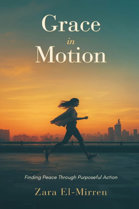 Kniha Grace in Motion Zara El-Mirren