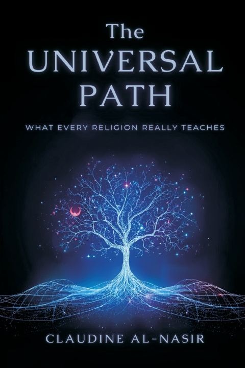 Kniha The Universal Path Claudine Al-Nasir