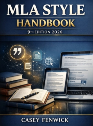Boek MLA Style Handbook 9th Edition 2026 Casey Fenwick