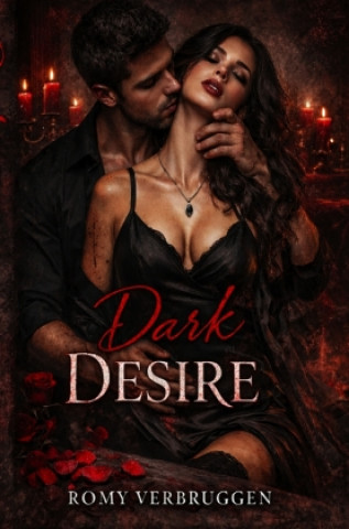 Kniha Dark Desire Romy Verbruggen