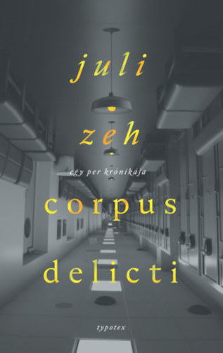 Carte Corpus delicti Juli Zeh