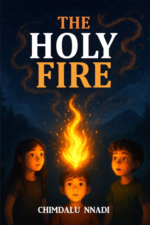 Kniha THE HOLY FIRE Chimdalu Nnadi