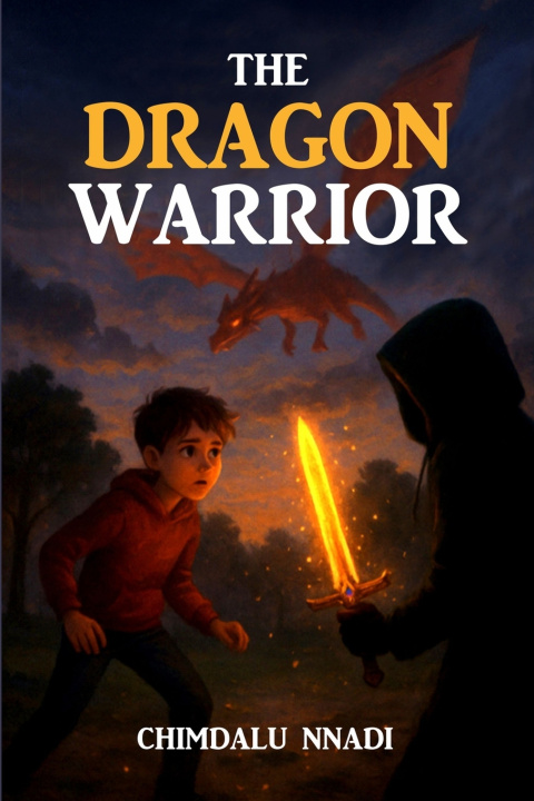 Kniha The Dragon Warrior Chimdalu Nnadi