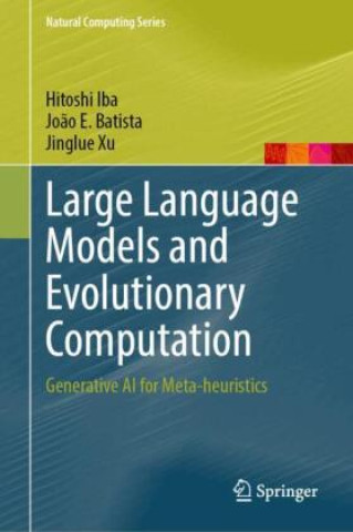 Könyv Large Language Models and Evolutionary Computation Hitoshi Iba