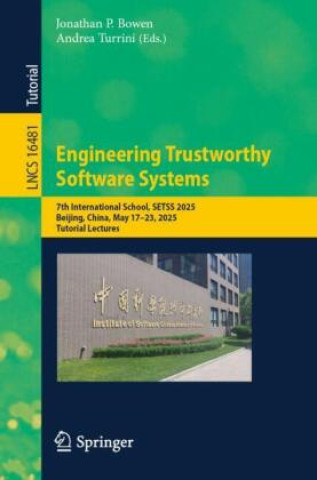 Kniha Engineering Trustworthy Software Systems Jonathan P. Bowen