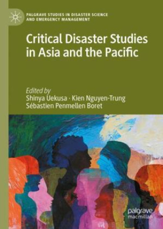 Книга Critical Disaster Studies in Asia and the Pacific Shinya Uekusa