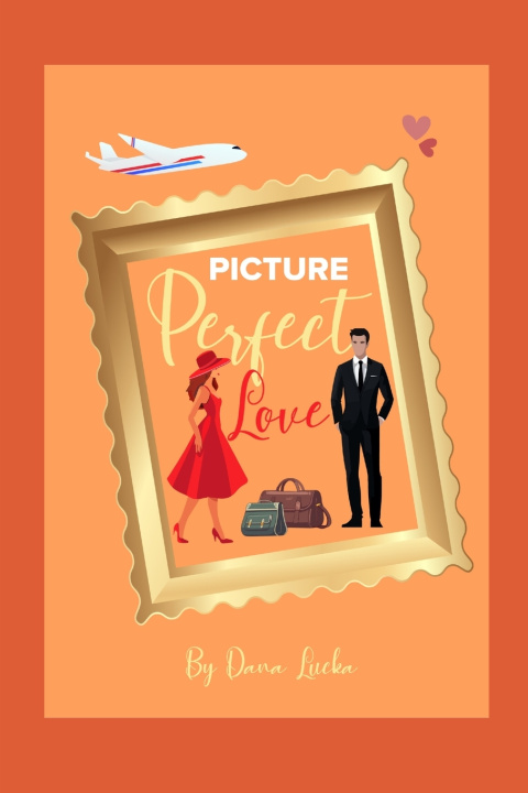 Knjiga Picture Perfect Love Dana Lucka