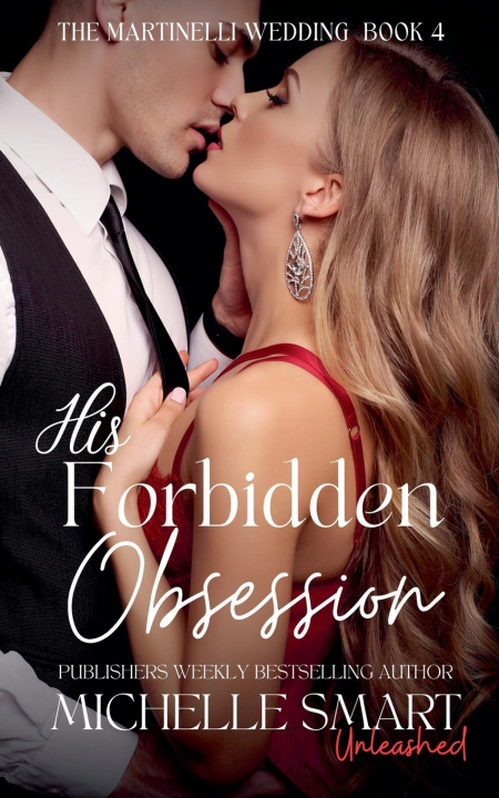 Kniha His Forbidden Obsession Michelle Smart
