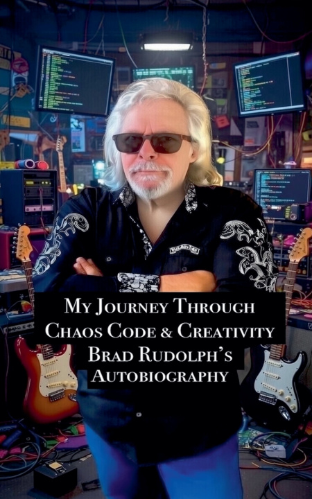 Kniha My Journey Through Chaos Code & Creativity Brad Rudolph