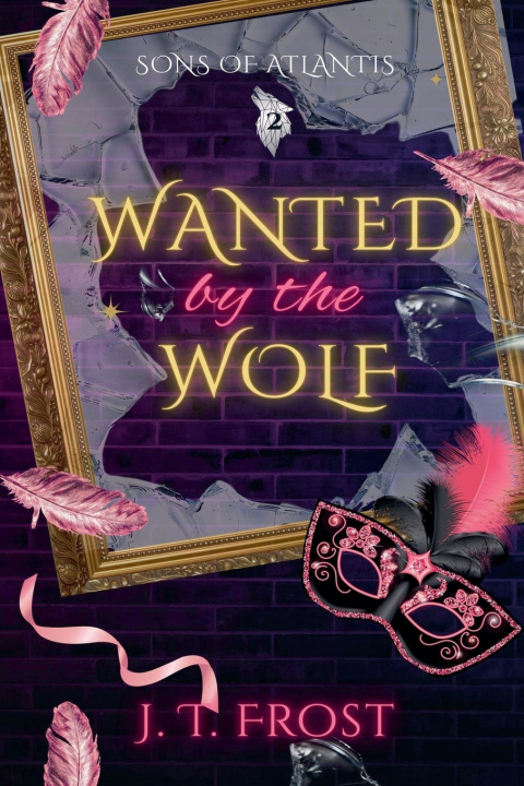 Kniha Wanted by the Wolf J. T. Frost