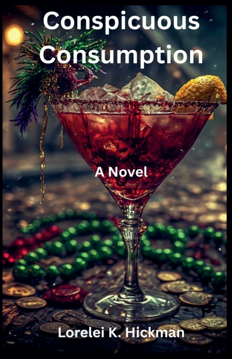 Kniha Conspicuous Consumption Lorelei K. Hickman