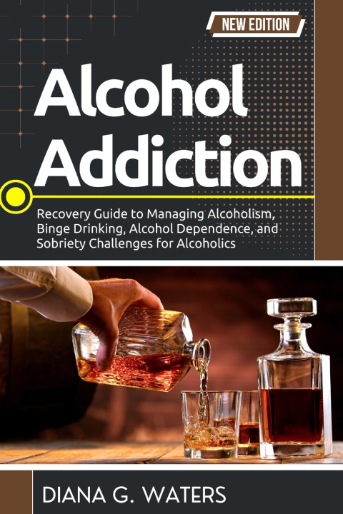 Kniha Alcohol Addiction Diana G. Waters