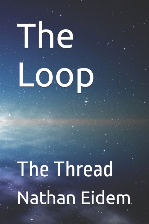 Kniha The Loop Nathan Eidem