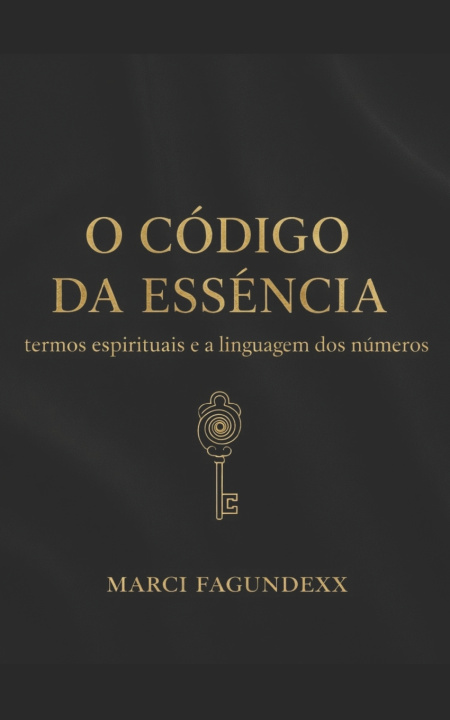 Könyv O código da essência Marci Fagundexx