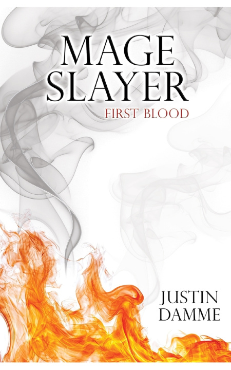 Kniha Mage Slayer Justin Damme