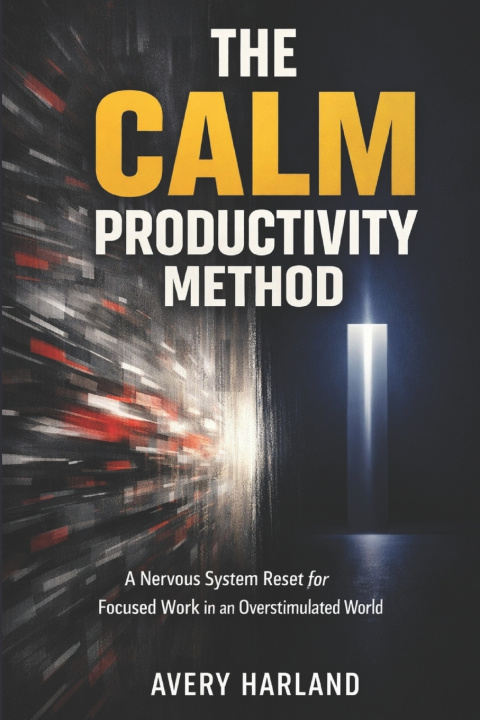 Kniha The Calm Productivity Method Avery Harland