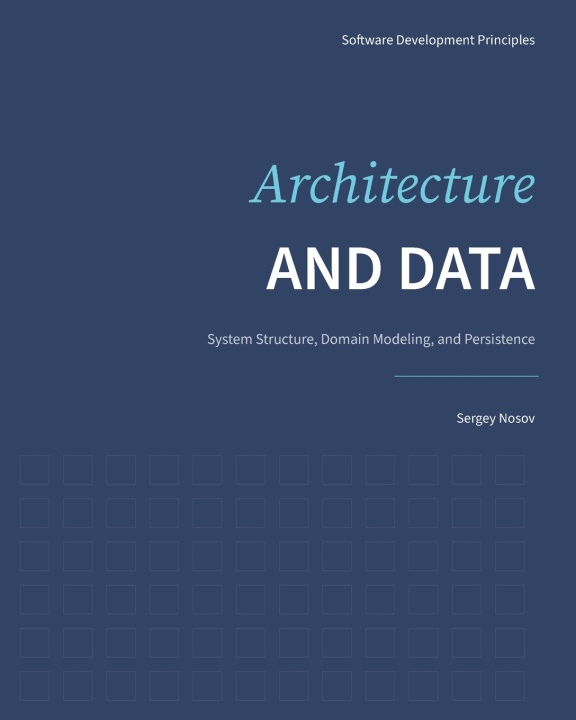 Kniha Architecture and Data Sergey Nosov