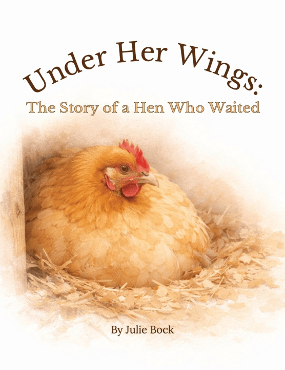 Kniha Under Her Wings Julie Bock