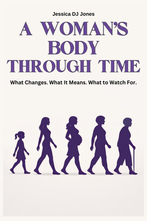 Buch A Woman's Body Through Time Jessica DJ Jones
