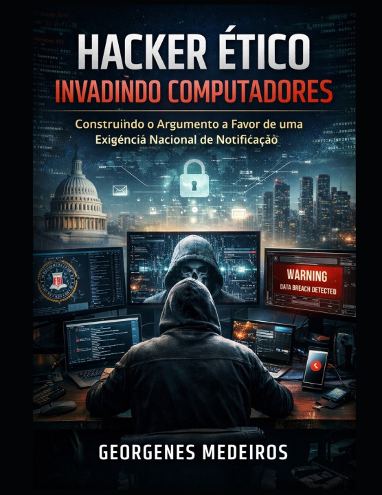 Kniha Hacking Etico Invadindo Computadores GEORGENES MEDEIROS DE OLIVEIRA