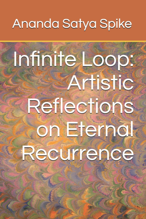 Könyv Infinite Loop Ananda Satya Spike
